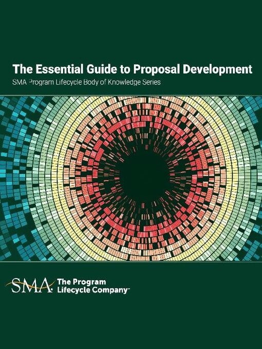 Title details for The Essential Guide to Proposal Development by SMA Inc. - Available